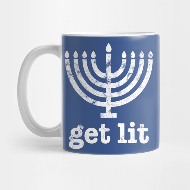 Get Lit - Hanukkah by UselessRob